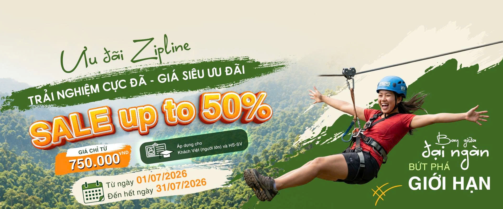 ƯU ĐÃI ZIPLINE THÁNG 07/2026 DÀNH CHO KHÁCH VIỆT NAM